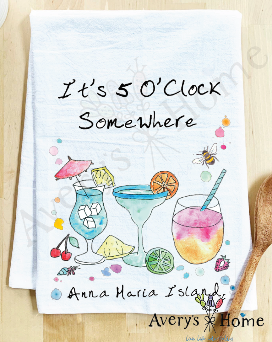 Avery's Home - 5 O' Clock Somewhere Cocktail Customizable Kitchen Towel